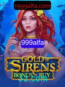 Descubra o Fascinante Mundo de GoldofSirensBonusBuy com a Palavra-chave 999alfa